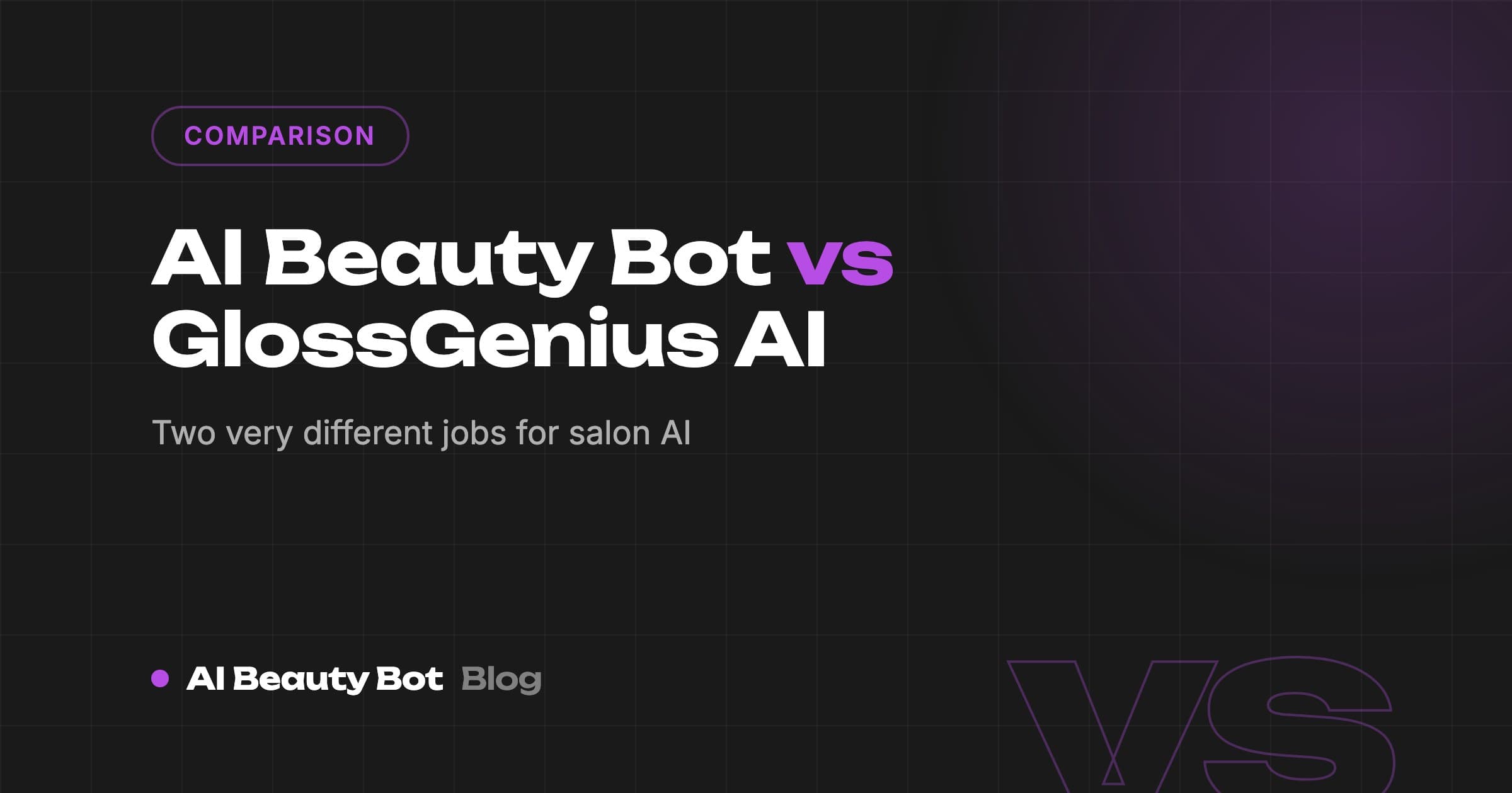 AI Beauty Bot vs GlossGenius AI: Two Very Different Jobs for Salon AI