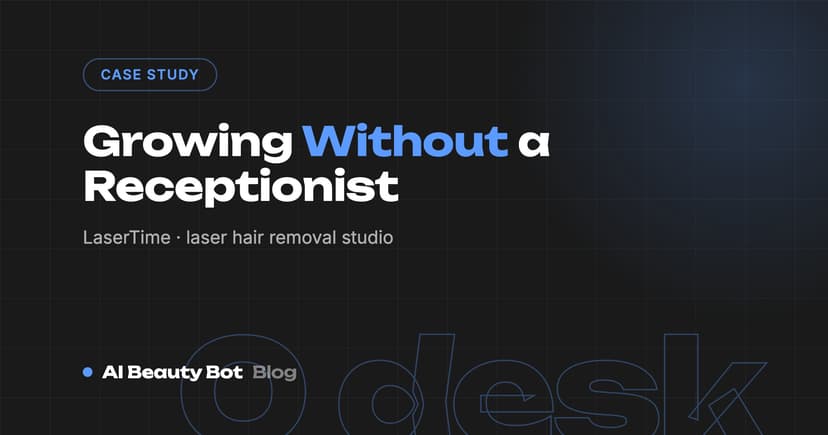 How LaserTime Almaty Grew Without a Receptionist Using AI